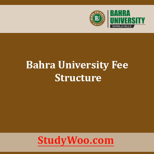 Bahra University Fee Structure