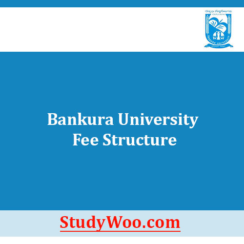 Bankura University Fee Structure