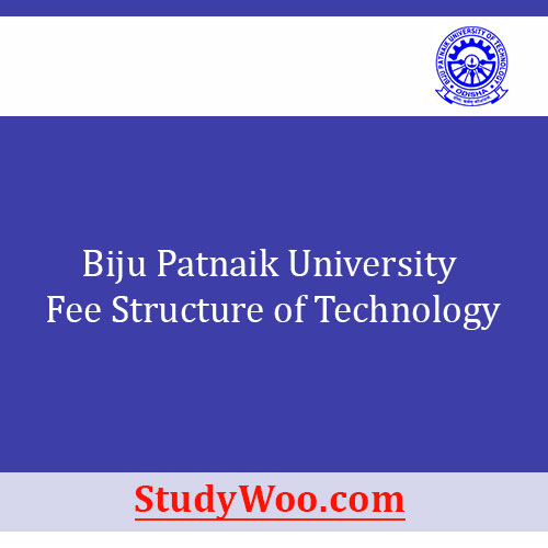 Biju Patnaik University of Technology Fee Structure