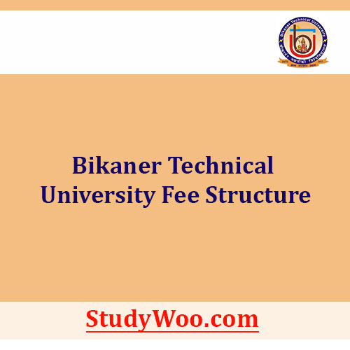 Bikaner Technical University Fee Structure