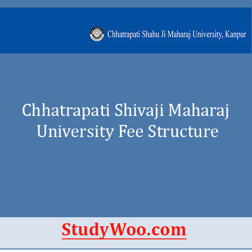 Chhatrapati Shivaji Maharaj University Fee Structure