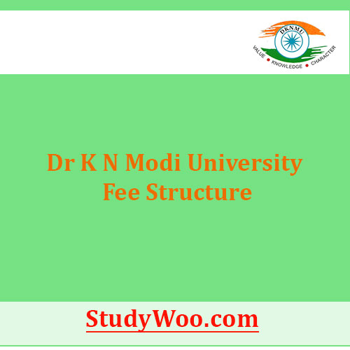 Dr K N Modi University Fee Structure