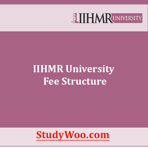 IIHMR University Fee Structure
