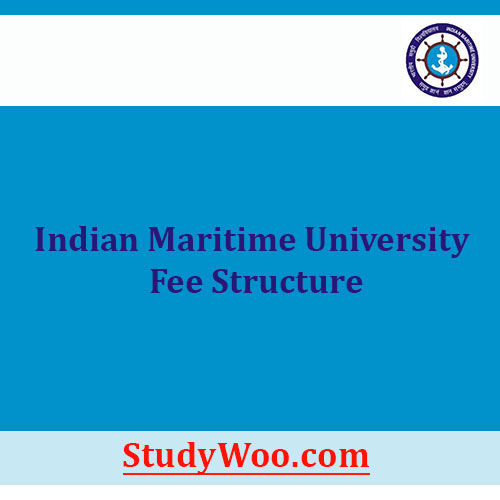 Indian Maritime University Fee Structure