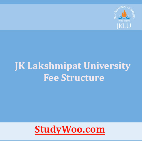 JK Lakshmipat University Fee Structure