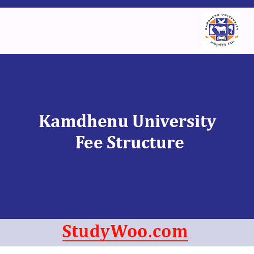 Kamdhenu University Fee Structure