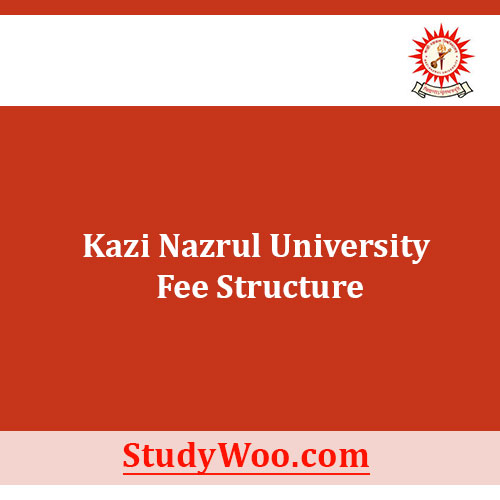 Kazi Nazrul University Fee Structure