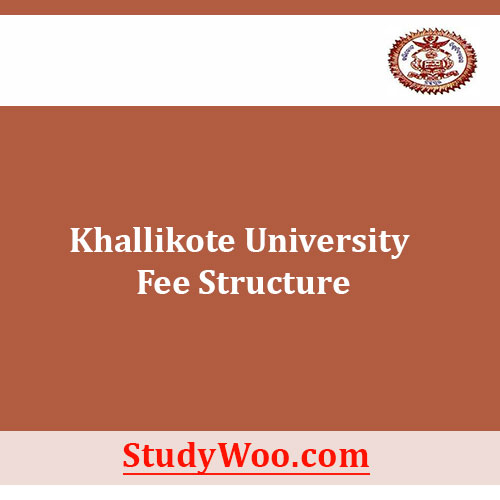 Khallikote University Fee Structure
