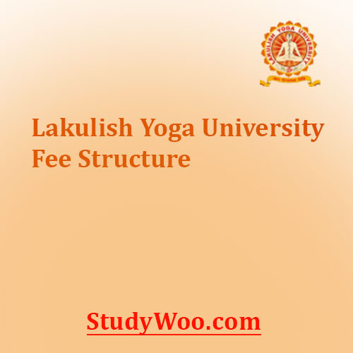 Lakulish Yoga University Fee Structure