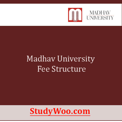 Madhav University Fee Structure