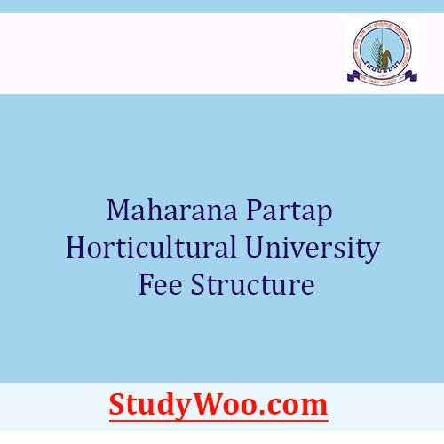 Maharana Partap Horticultural University Fee Structure