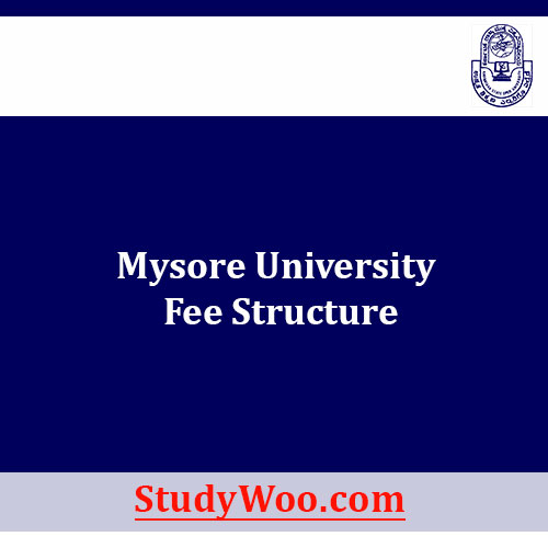 Mysore University Fee Structure