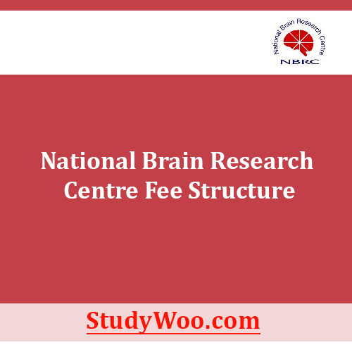 National Brain Research Center Fee Structure