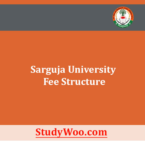 Sarguja University Fee Structure