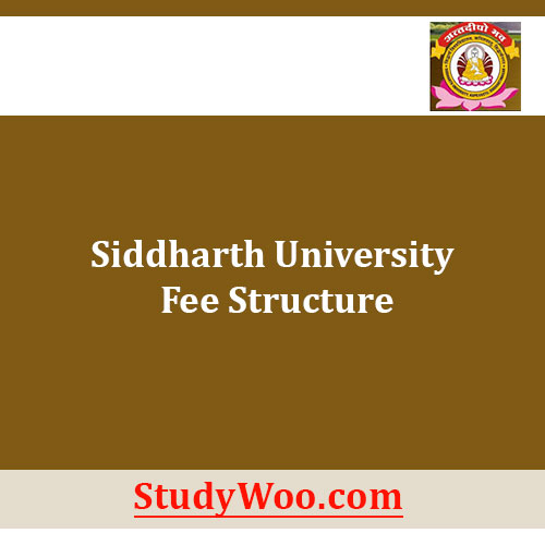 Siddharth University Fee Structure