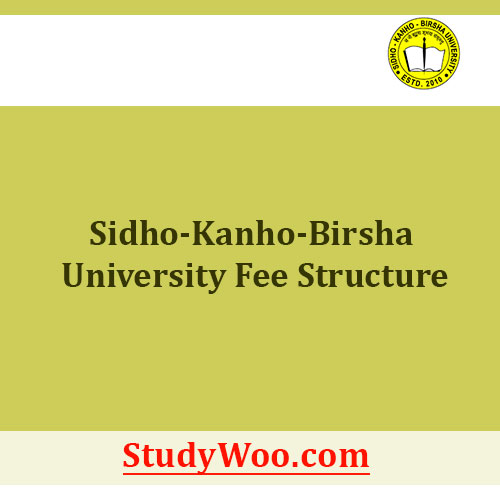 Sidho-Kanho-Birsha University Fee Structure