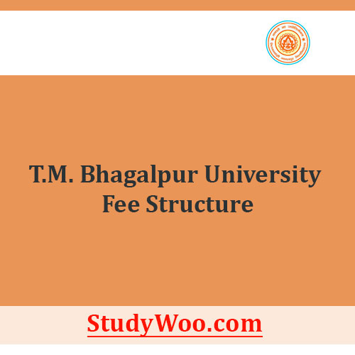 T.M. Bhagalpur University Fee Structure