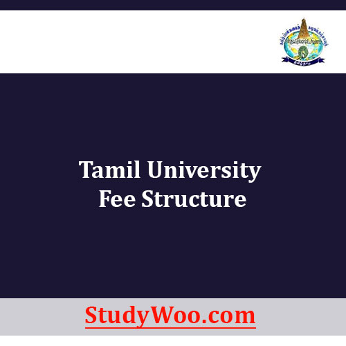Tamil University Fee Structure