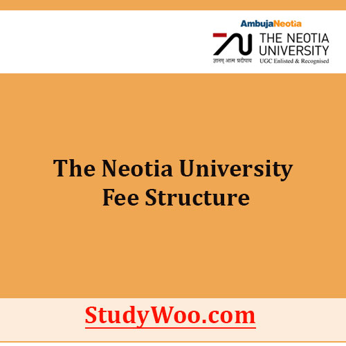The Neotia University Fee Structure