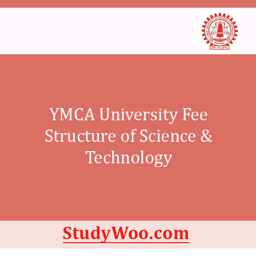 YMCA University of Science & Technology Fee Structure