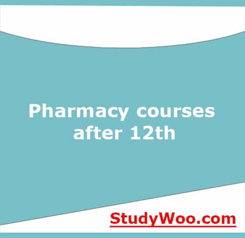 Pharmacy Courses After 12