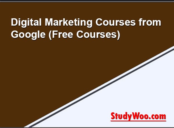 Digital Marketing Courses from Google (Free Courses)