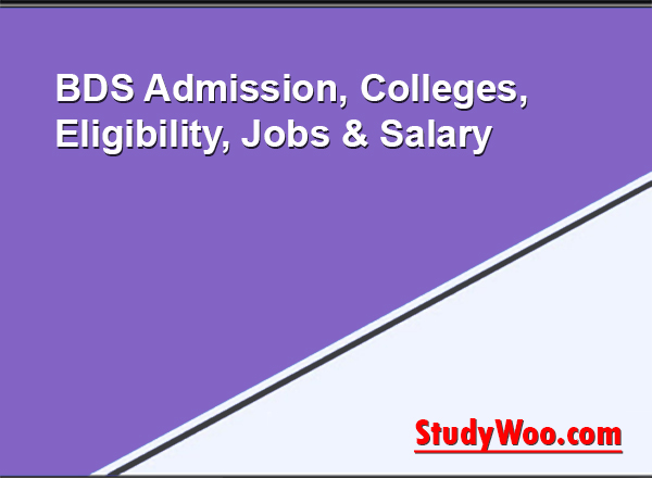 BDS Course Admission 2025 Colleges, Eligibility, Jobs & Salary 2025