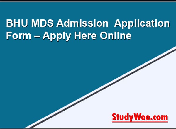 BHU MDS Admission 2025 Application Form – Apply Here Online