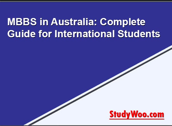 MBBS in Australia: Complete Guide for International Students