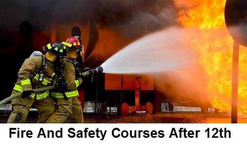 Fire And Safety Courses After 12th