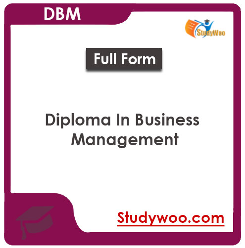 Diploma in Business Management : Career Prospects, Eligibility 2025