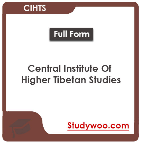 Central Institute of Higher Tibetan Studies, Sarnath, Varanasi Fees Structure and Courses 2026