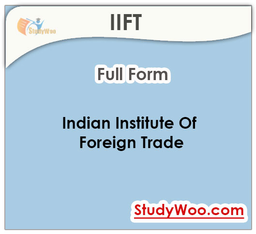 Indian Institute of Foreign Trade Fees Structure and Courses 2026