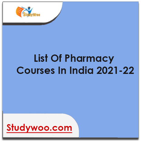 List of Pharmacy Courses in India 2025: Eligibility, Curriculum, Career, Scope