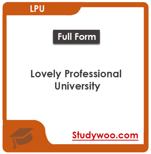 Lovely Professional University Scholarship 2025 LPU: Eligibility and Scholarship Amount