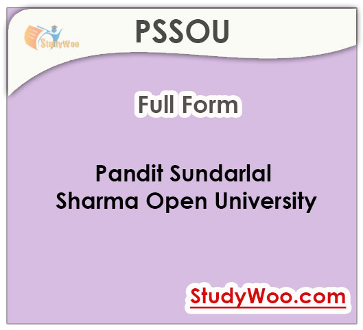 Pt. Sundarlal Sharma University (PSSOU) Admission 2026: Courses, Fees, Last Date, Admission Process