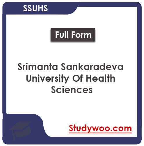 SSUHS Fees Structure and Courses 2026 Srimanta Sankaradeva University of Health Sciences