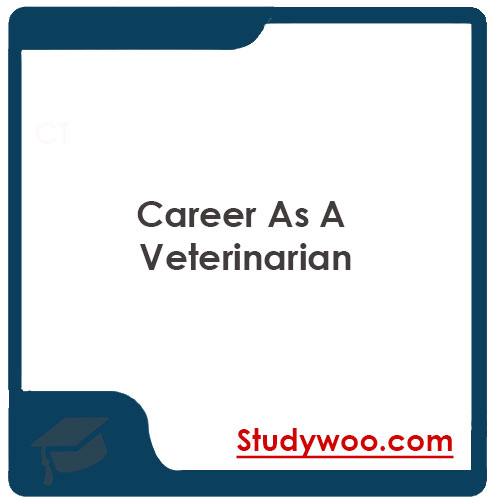 Career In Veterinary: Job, Scope, Courses, Salary 2025