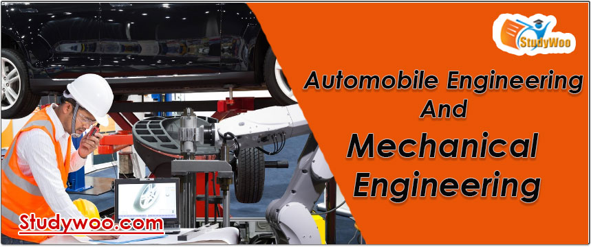 Automobile Engineering and Mechanical Engineering