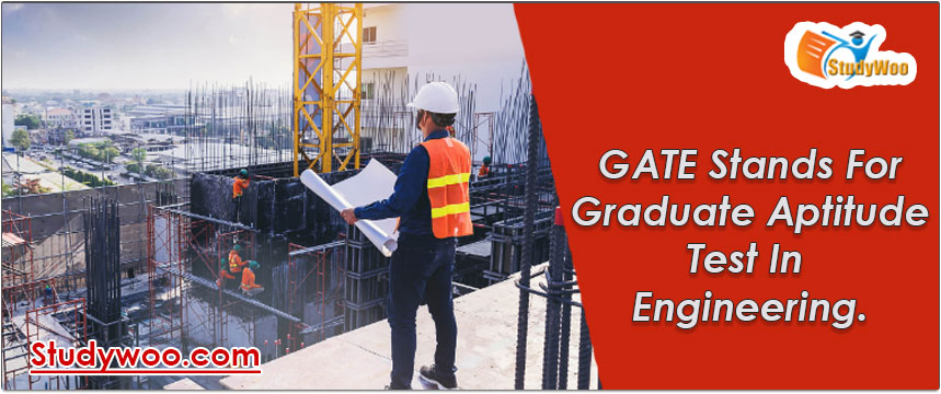 GATE stands for Graduate Aptitude Test in Engineering.