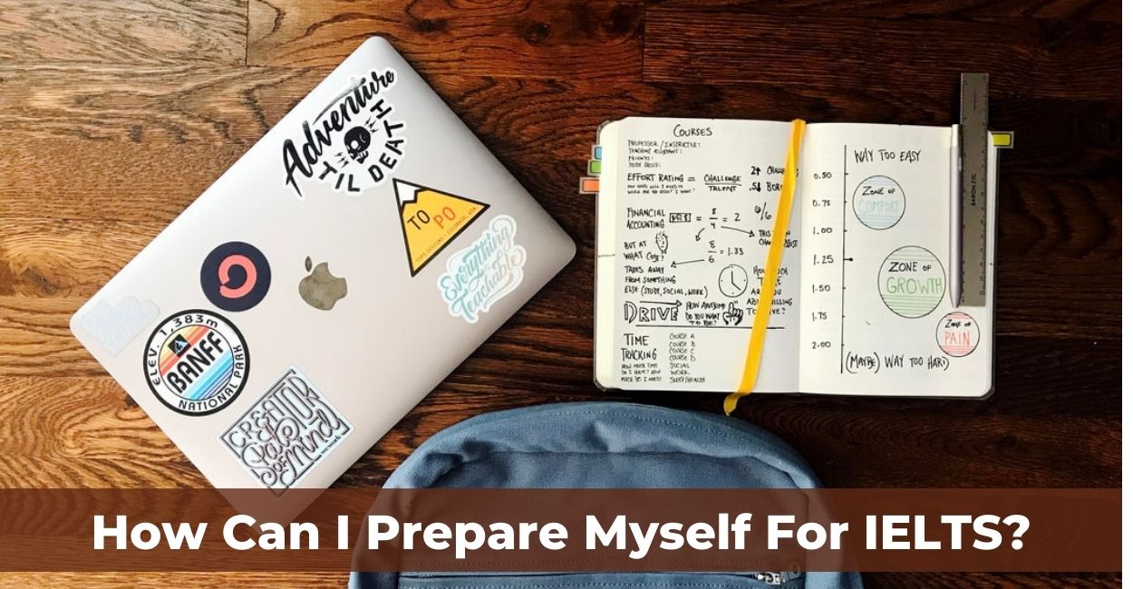 How Can I Prepare Myself For IELTS?